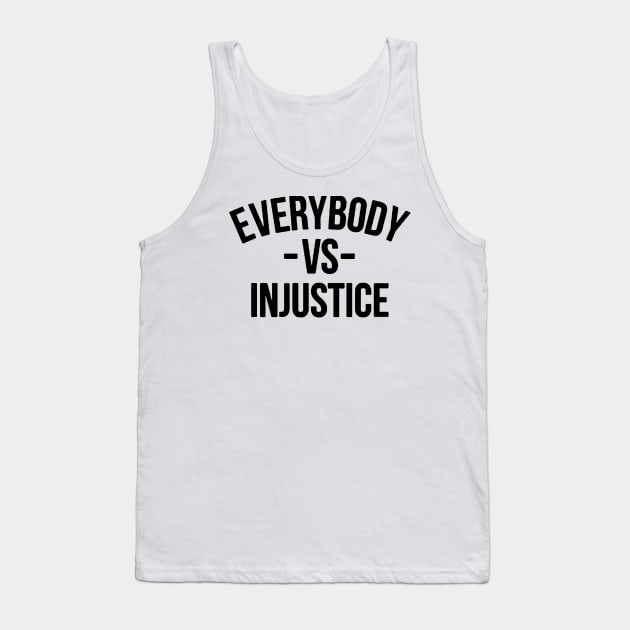 Everybody vs Injustice Tank Top by Leangrus